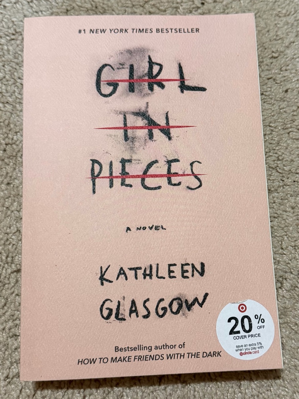 NWT. Girl in Pieces by Kathleen Glasgow - Paperback Novel